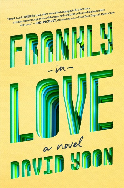 Frankly in love : a novel / David Yoon.