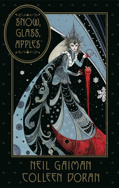 Snow, glass, apples / story & words, Neil Gaiman ; adaptation & art, Colleen Doran ; lettering, Todd Klein.