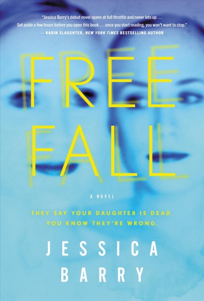 Freefall : a novel / Jessica Barry.