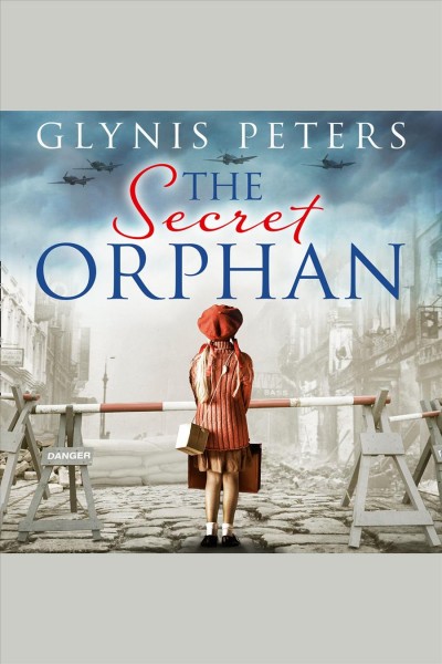 The secret orphan / Glynis Peters.