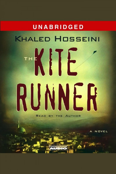 The kite runner / Khaled Hosseini.
