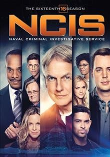 NCIS Naval Criminal Investigative Service. The sixteenth season [videorecording] / CBS Television Studios. 