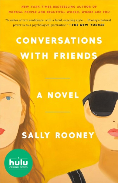 Conversations with Friends : a Novel / Sally Rooney.