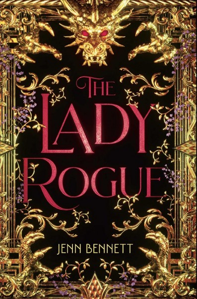 The lady rogue / Jenn Bennett.