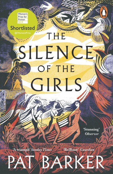 The silence of the girls / Pat Barker.