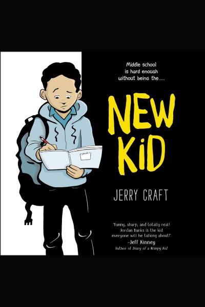 New kid / Jerry Craft.