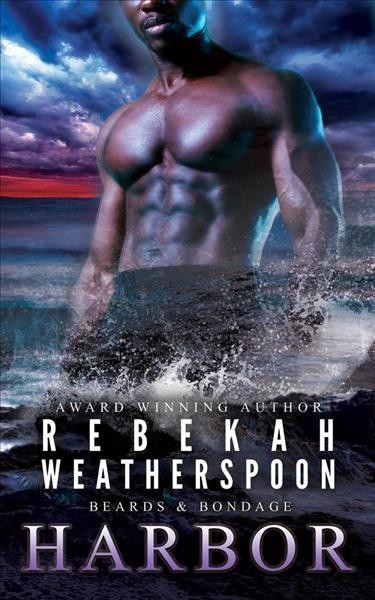 Harbor / Rebekah Weatherspoon.
