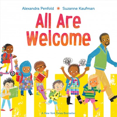 All are welcome / by Alexandra Penfold ; illustrated by Suzanne Kaufman.