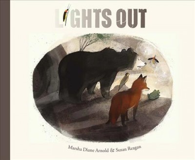 Lights out / Marsha Diane Arnold ; illustrated by Susan Reagan.
