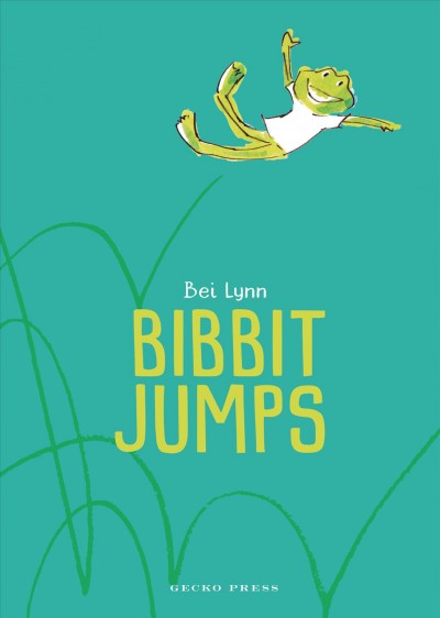 Bibbit jumps / Bei Lynn ; translated by Helen Wang.