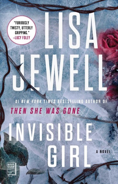 Invisible girl [electronic resource] : a novel / Lisa Jewell.