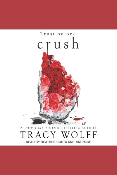 Crush / Tracy Wolff.