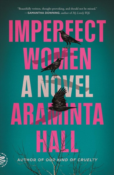 Imperfect women : a novel / Araminta Hall.