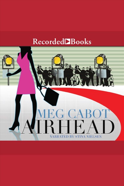 Airhead [electronic resource] : Airhead series, book 1. Meg Cabot.