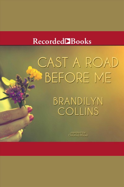 Cast a road before me [electronic resource] : Bradleyville series, book 1. Brandilyn Collins.
