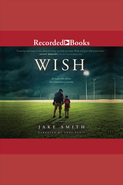 Wish [electronic resource]. Smith Jake.