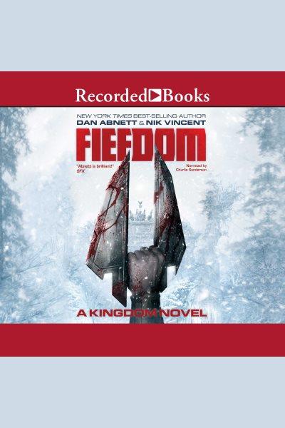 Fiefdom [electronic resource] : Kingdom series, book 1. Dan Abnett.