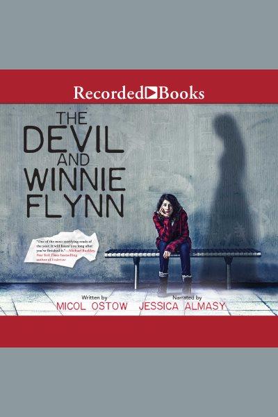 The devil and winnie flynn [electronic resource]. Micol Ostow.