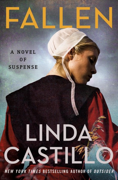 Fallen : a novel of suspense / Linda Castillo.