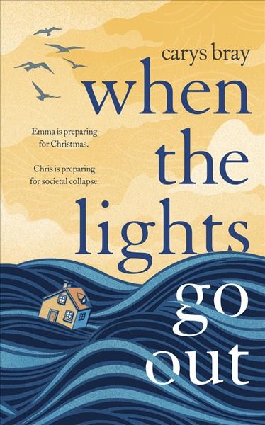 When the lights go out / Carys Bray.