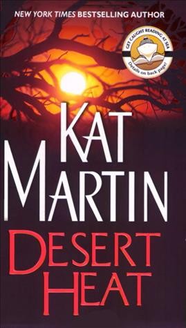 Desert heat / Kat Martin.