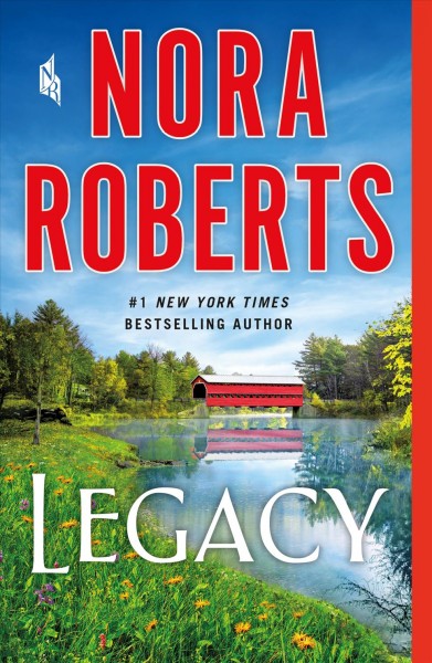 Legacy [electronic resource] / Nora Roberts.