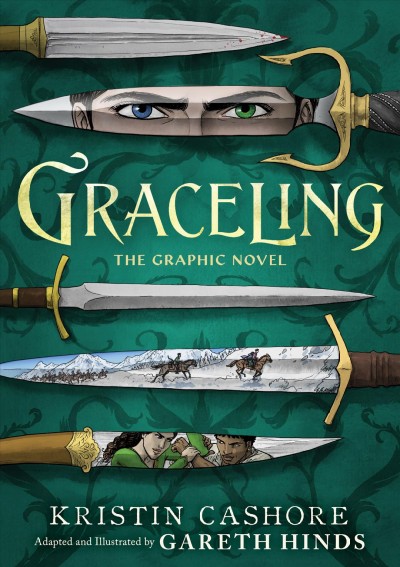 Graceling: The graphic novel / Kristin Cashore ; adapted and illustrated by Gareth Hinds.