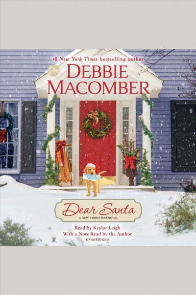 Dear Santa : a new Christmas novel / Debbie Macomber.