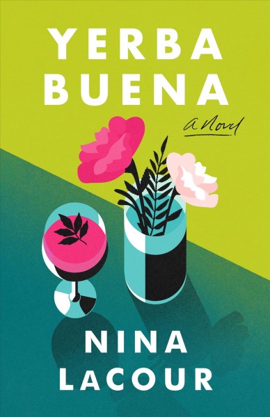Yerba Buena / Nina LaCour.