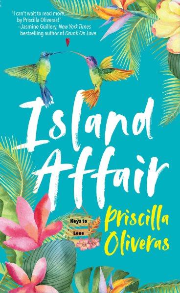 Island affair / Priscilla Oliveras.