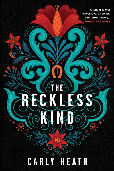 The reckless kind / Carly Heath.