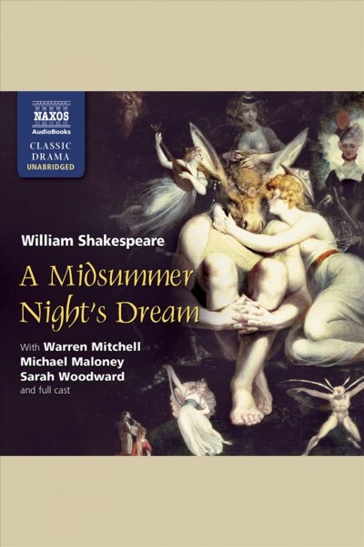 A midsummer night's dream [electronic resource] / William Shakespeare.