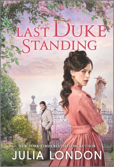 Last duke standing / Julia London.