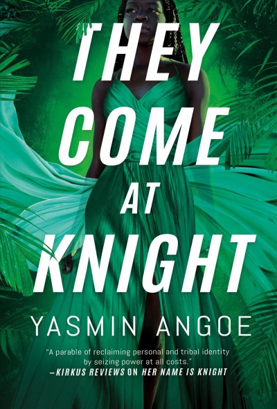 They come at Knight / Yasmin Angoe.