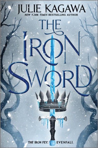 The Iron sword / Julie Kagawa.