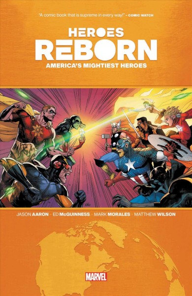 Heroes reborn. America's mightiest heroes / Jason Aaron, writer.