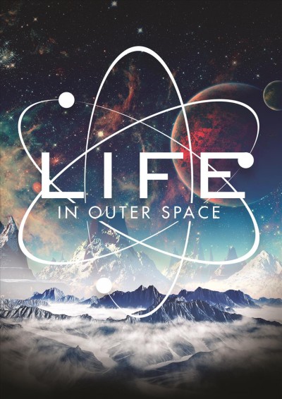 Life in outer space / directed by Ruth Chao ; produced by Alphonse de la Puente.
