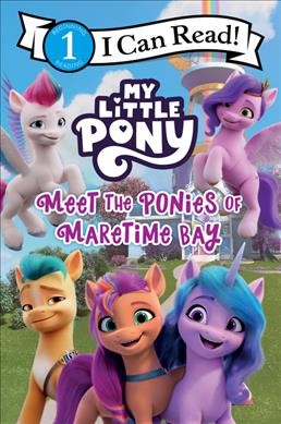 Meet the ponies of Maretime Bay / by Steve Foxe.
