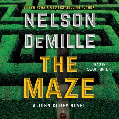 The Maze [electronic resource] / Nelson DeMille.