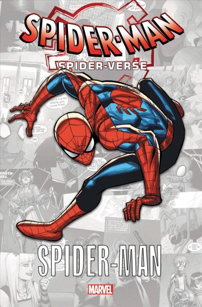 Spider-Man spider-verse. Amazing Spider-Man / Chris Eliopoulos, Stan Lee, Ralph Macchio, Robbie Thompson, writers.