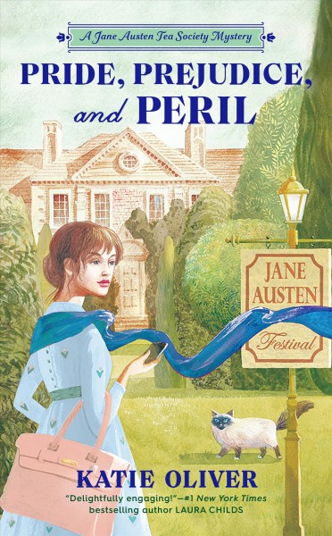 Pride, prejudice, and peril / Katie Oliver.