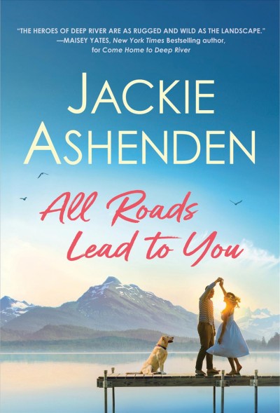 All roads lead to you [electronic resource] / Jackie Ashenden.