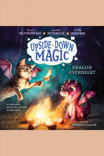 Dragon overnight / Sarah Mlynowski, Lauren Myracle, Emily Jenkins.