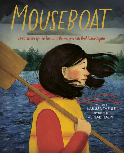 Mouseboat / Larissa Theule ; illustrated by Abigail Halpin.