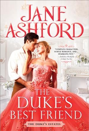 The duke's best friend / Jane Ashford.