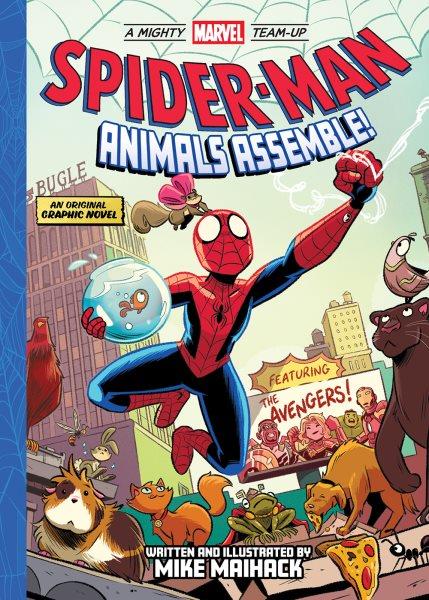 Spider-man : animals assemble! / written and illustrated by Mike Maihack.