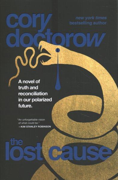 The lost cause / Cory Doctorow.