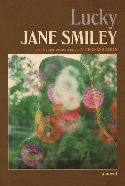 Lucky / Jane Smiley.