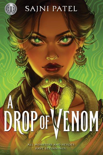 A drop of venom / by Sajni Patel.