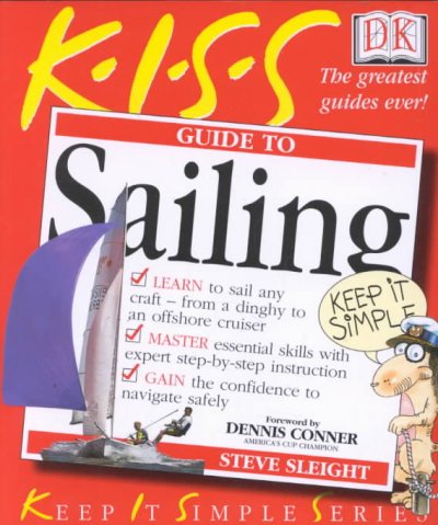 KISS guide to sailing.